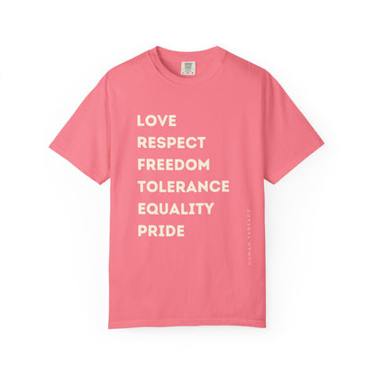 Love Respect Freedom Tolerance Equality Pride