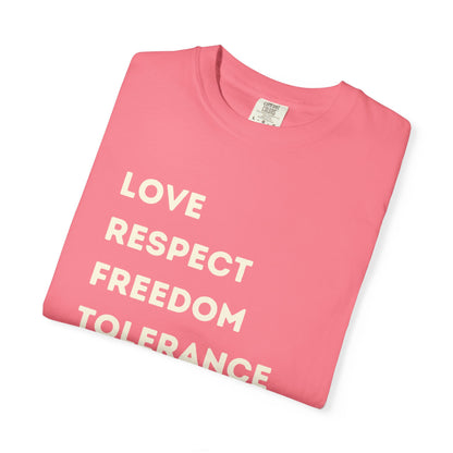 Love Respect Freedom Tolerance Equality Pride