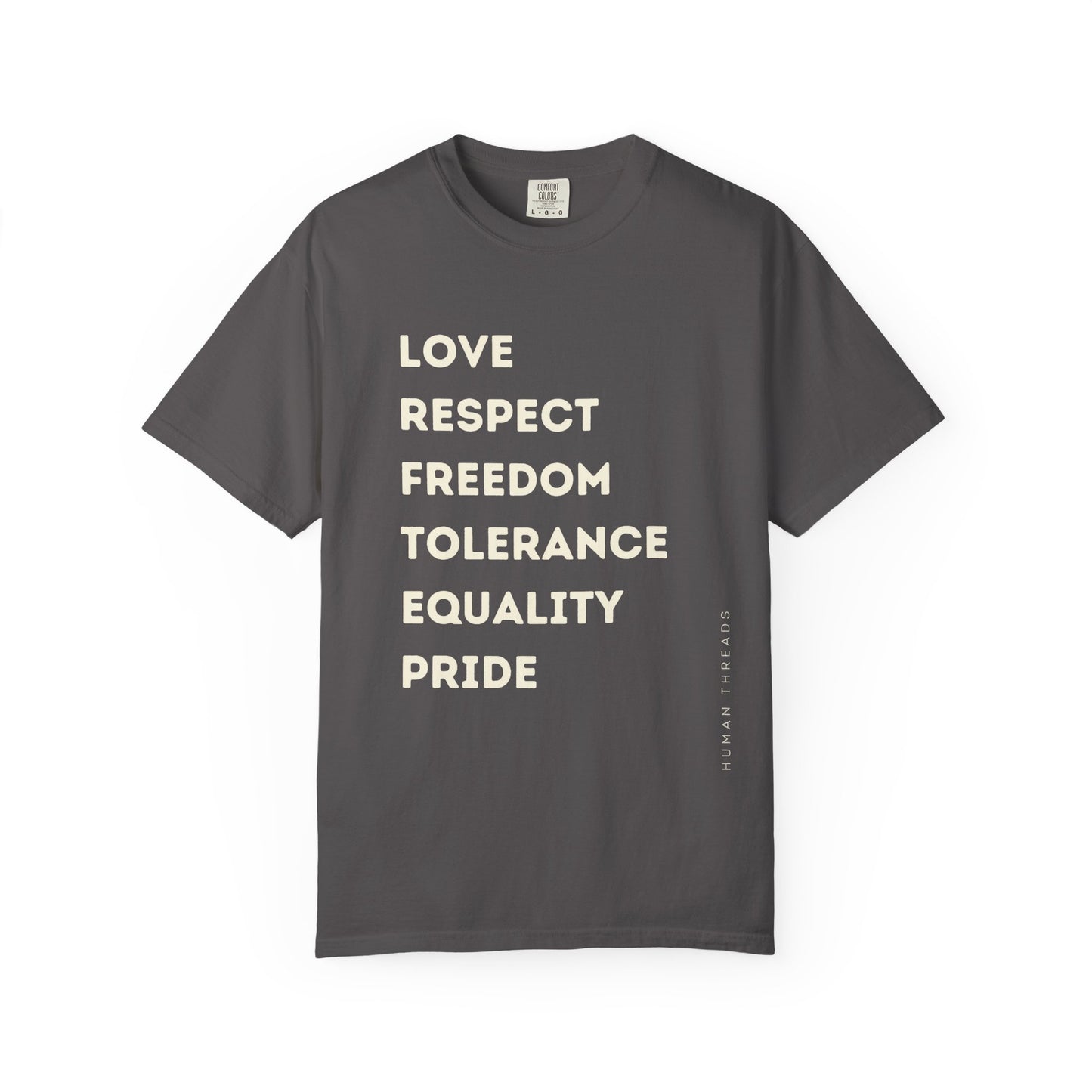 Love Respect Freedom Tolerance Equality Pride