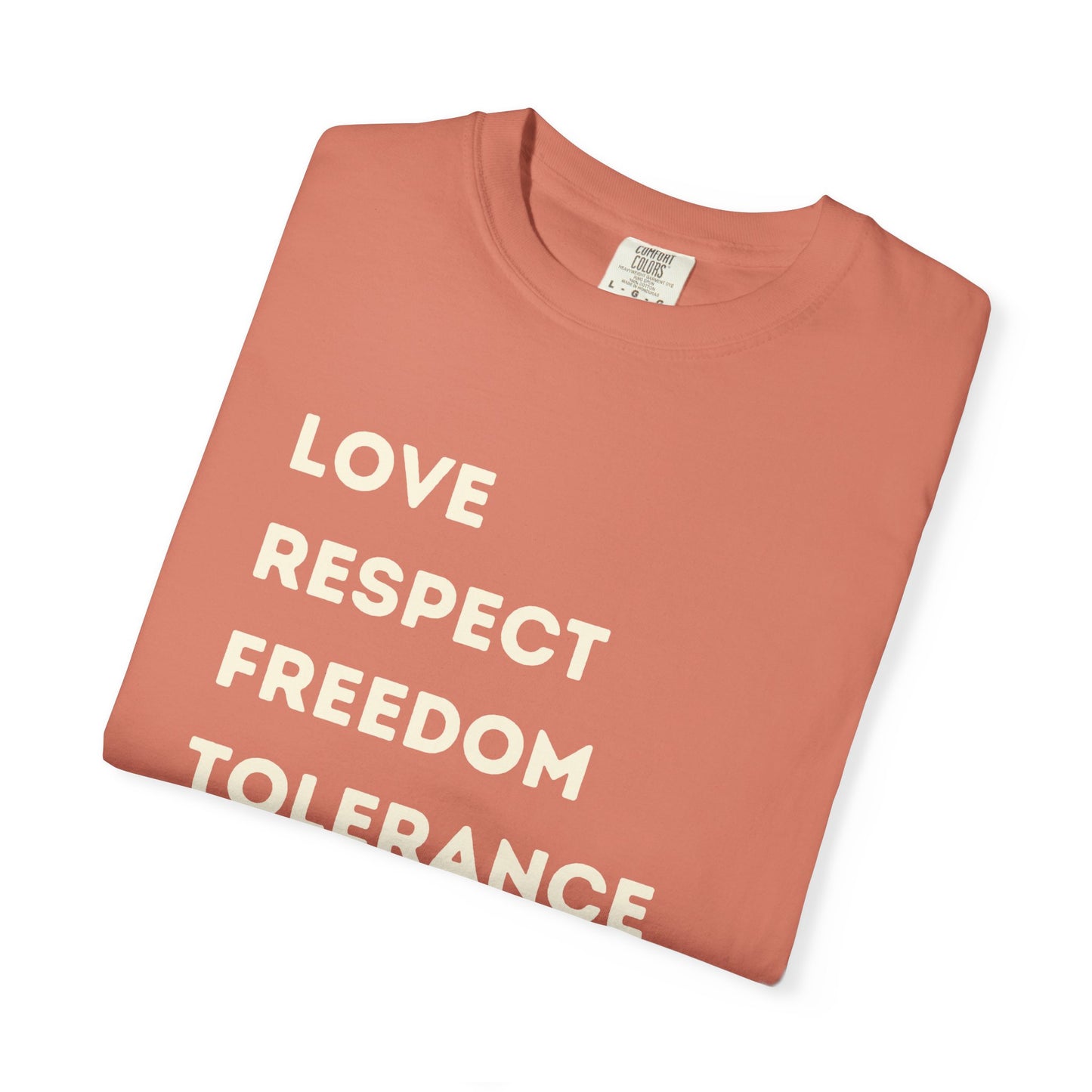 Love Respect Freedom Tolerance Equality Pride