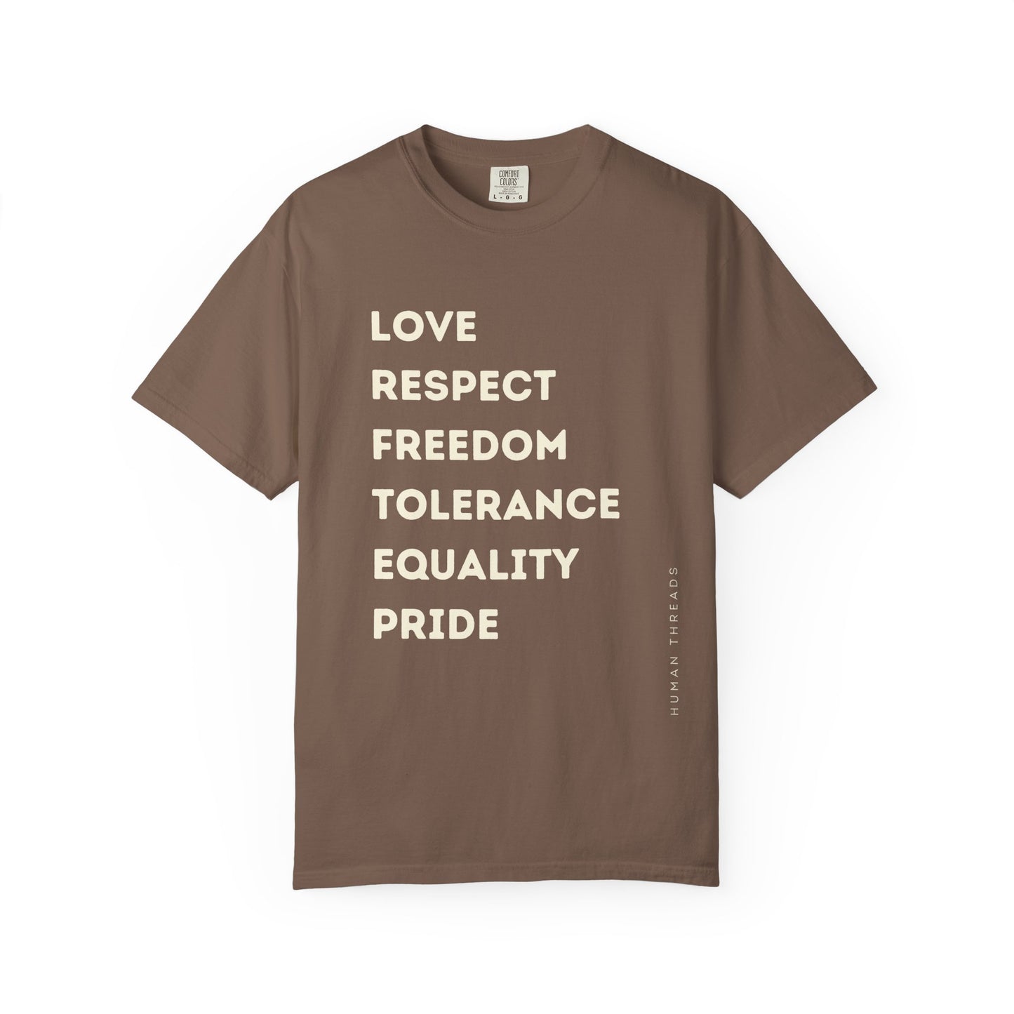Love Respect Freedom Tolerance Equality Pride