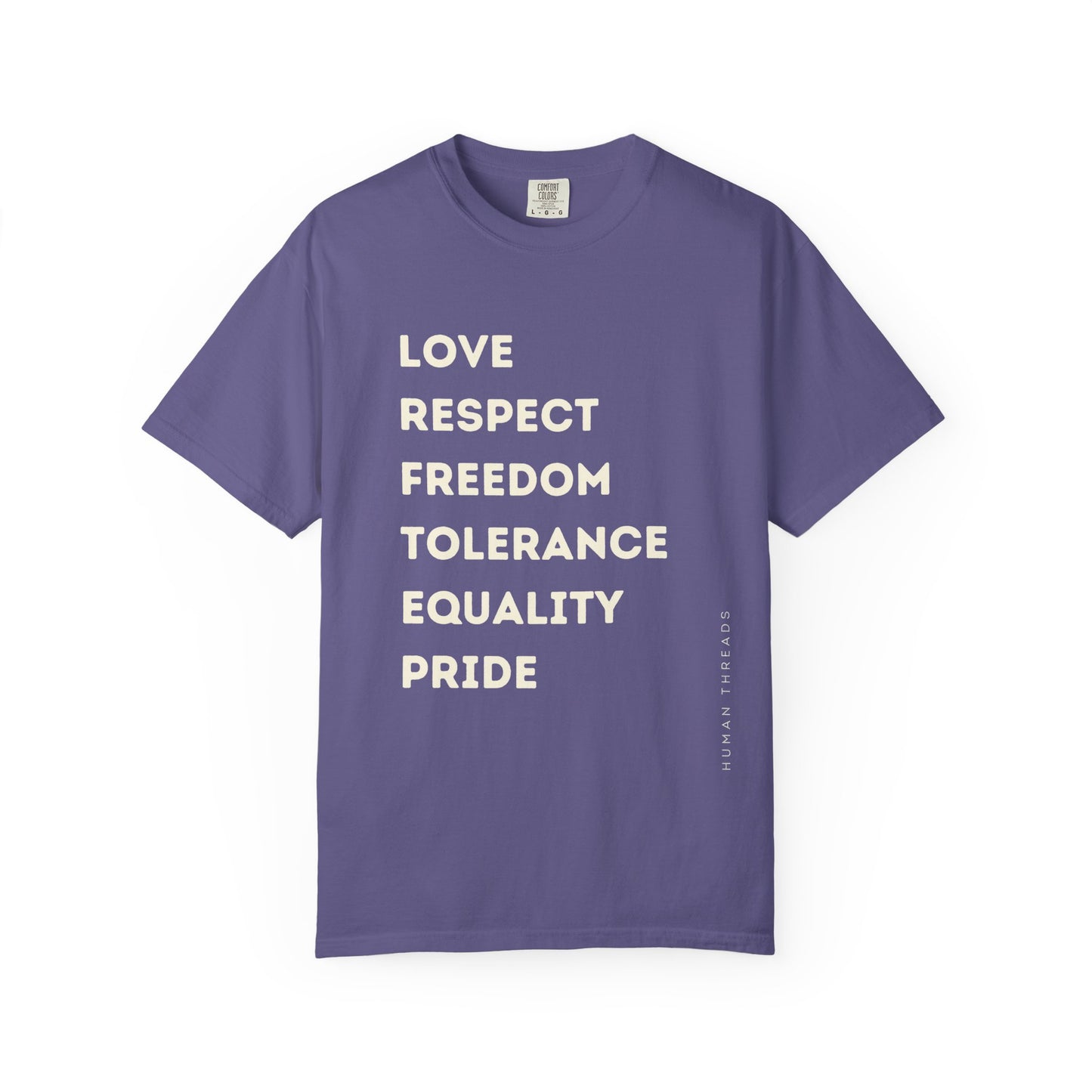 Love Respect Freedom Tolerance Equality Pride