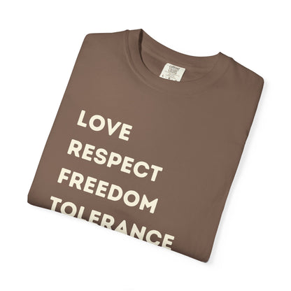 Love Respect Freedom Tolerance Equality Pride