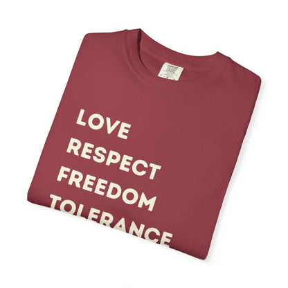 Love Respect Freedom Tolerance Equality Pride