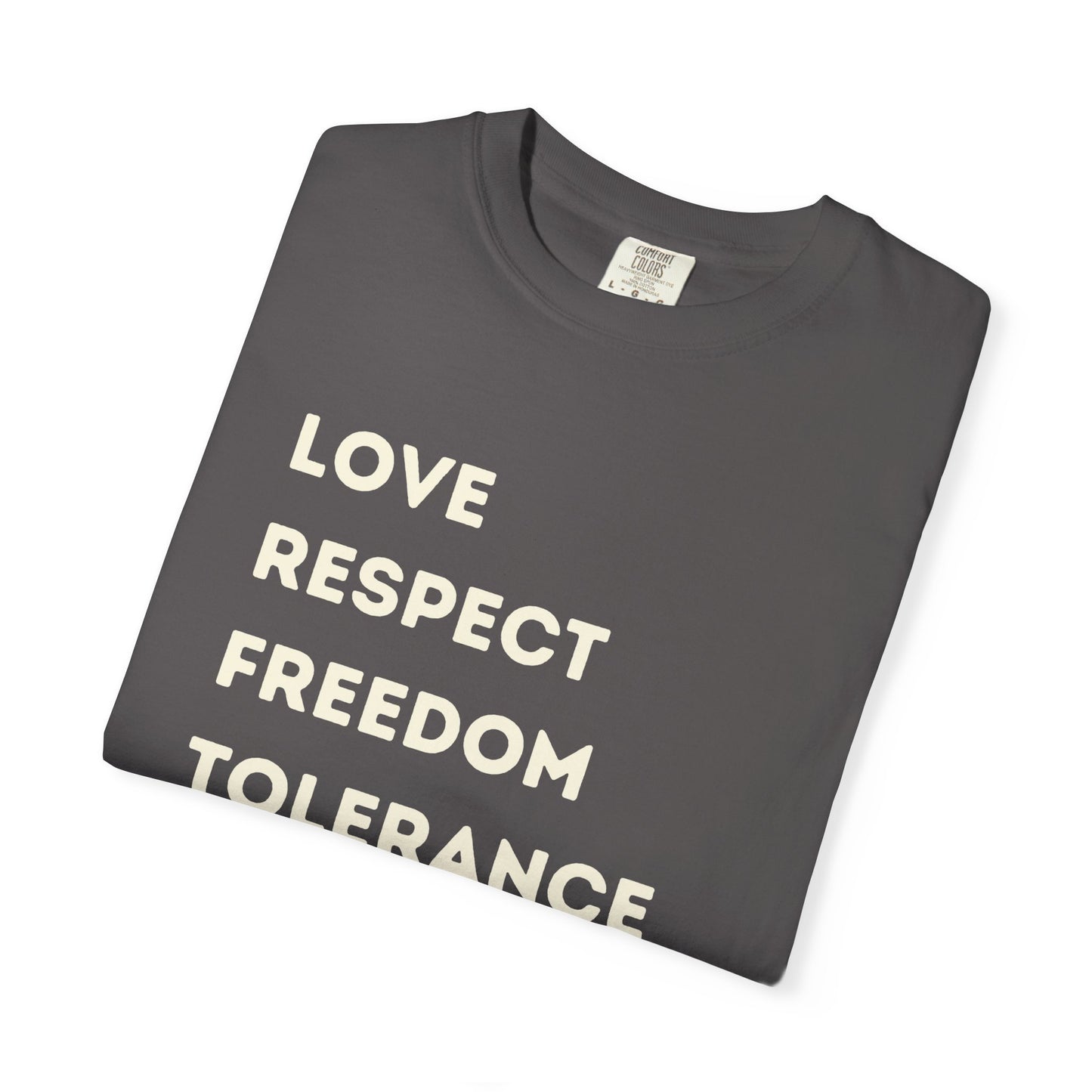Love Respect Freedom Tolerance Equality Pride